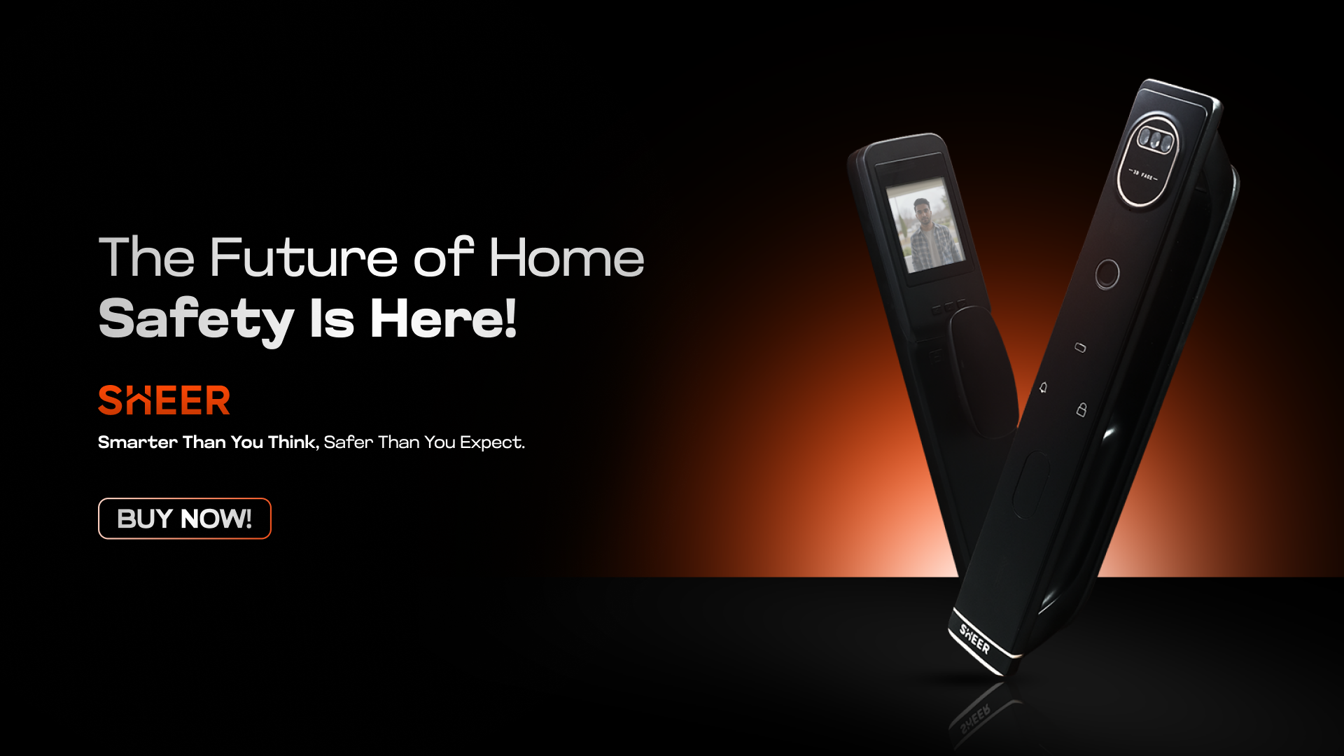 Smart home security device with text 'The Future of Home Safety Is Here!' and 'SHEER' branding.